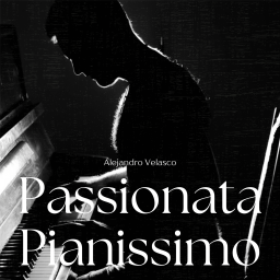 Passionata Pianissimo - Alejandro Velasco